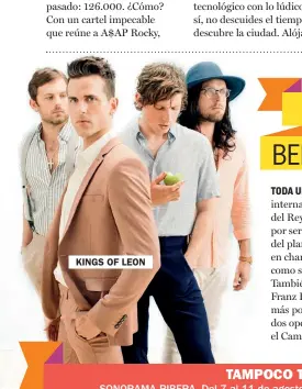  ??  ?? KINGS OF LEON