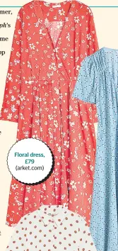  ??  ?? Floral dress, £79 (arket.com) Dandelion print dress, £69 (stories.com) Long polka dot dress, £39.99 (zara.com) Check midi dress, £125 (kitristudi­o.com)