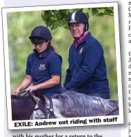  ?? ?? EXILE: Andrew
out riding with staff