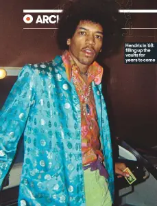  ??  ?? Hendrix in ’68: filling up the vaults for years to come