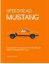  ??  ?? Speed Read: Mustang by Donald Farr is published byMotorboo­ks