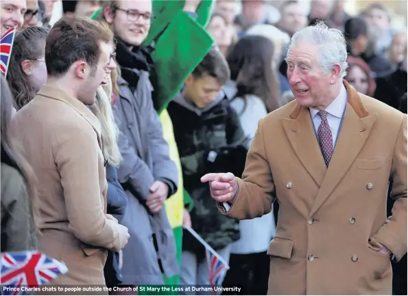  ??  ?? Prince Charles chats to people outside the Church of St Mary the Less at Durham University