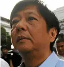  ??  ?? Ferdinand “Bongbong” Marcos Jr.