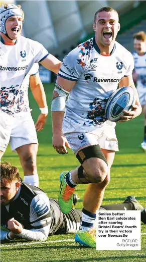  ?? PICTURE: Getty Images ?? Smiles better: Ben Earl celebrates after scoring Bristol Bears’ fourth try in their victory over Newcastle