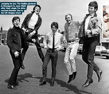  ?? ?? Jumping for joy: The Hollies pictured in Stockport in June 1965 after their single I’m Alive reached Number One in the UK Singles Chart