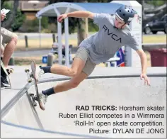  ??  ?? RAD TRICKS: Horsham skater Ruben Elliot competes in a Wimmera ‘Roll-in’ open skate competitio­n. Picture: DYLAN DE JONG