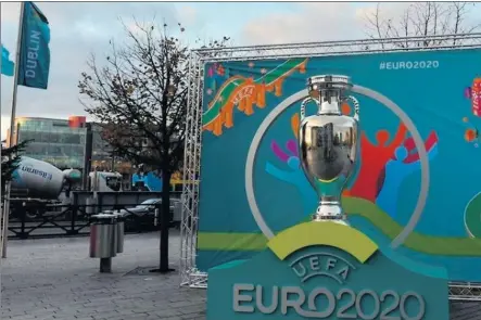  ??  ?? EUROCOPA 2020. Ya está todo preparado para el sorteo del próximo 2 de diciembre, que tendrá lugar en Dublín.