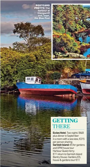  ??  ?? pOSTCARD pRETTy: The harbour at Glengarrif­f and, inset, the Blue Pool