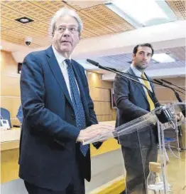  ?? Alberto Ortega / Europa Press ?? El comissari Paolo Gentiloni i el ministre d’Economia, Carlos Cuerpo.