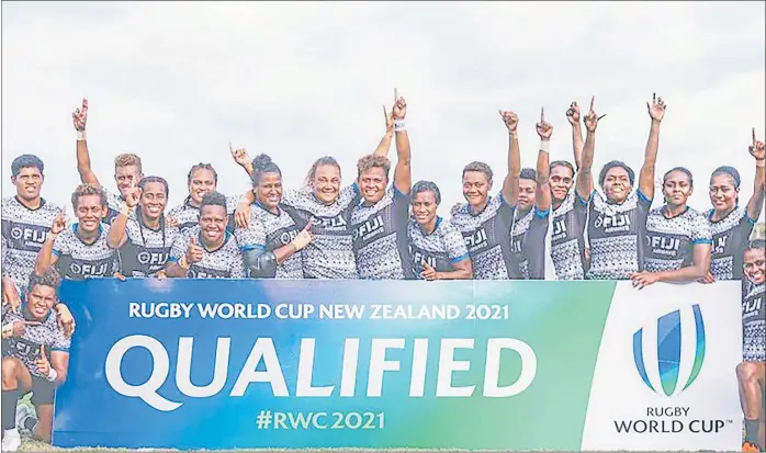  ?? Picture: RUGBY WORLD CUP ?? The Fijiana 15s team have also confirmed its spot in the Women’s Rugby World Cup in New Zealand.