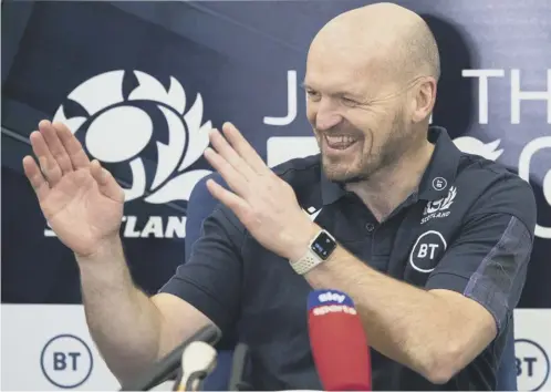  ??  ?? 0 Scotland head coach Gregor Townsend jokes with the media during his press conference at the Oriam training centre yesterday.