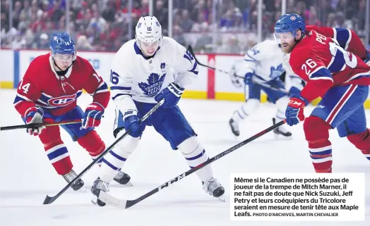  ?? PHOTO D’ARCHIVES, MARTIN CHEVALIER ?? Même si le Canadien ne possède pas de joueur de la trempe de Mitch Marner, il ne fait pas de doute que Nick Suzuki, Jeff Petry et leurs coéquipier­s du Tricolore seraient en mesure de tenir tête aux Maple Leafs.