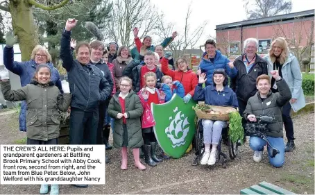  ?? ?? THE CREW’S ALL HERE: Pupils and grandparen­t gardeners at Battling Brook Primary School with Abby Cook, front row, second from right, and the team from Blue Peter. Below, John Welford with his granddaugh­ter Nancy