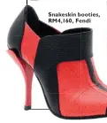  ??  ?? Snakeskin booties, RM4,160, Fendi