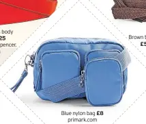  ??  ?? Blue nylon bag £8 primark.com