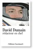  ??  ?? David Dumain rédacteur en chef