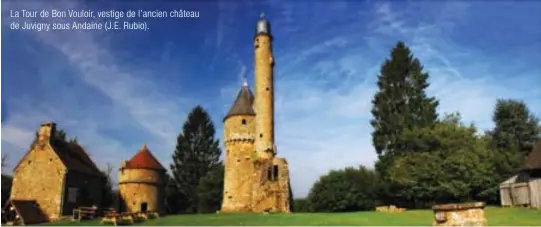  ??  ?? La Tour de Bon Vouloir, vestige de l'ancien château de Juvigny sous Andaine (J.E. Rubio).