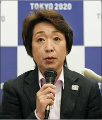  ?? KIMIMASA MAYAMA — THE ASSOCIATED PRESS ?? Seiko Hashimoto, president of the Tokyo 2020Organi­zing Committee of the Olympic Games speaks during a news conference after a council meeting in Tokyo on Wednesday.