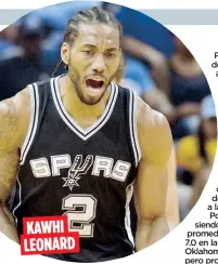  ??  ?? KAWHI LEONARD