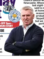  ?? GETTY IMAGES ?? last chance: leicester boss Smith