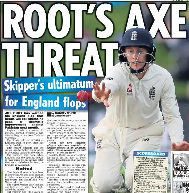  ??  ?? GET A GRIP: Joe Root has fired a warning to England’s lacklustre stars