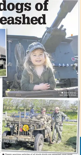  ?? Jodie enjoys last year’s event Classic wartime vehicles of all kinds kinds are expected once more ??