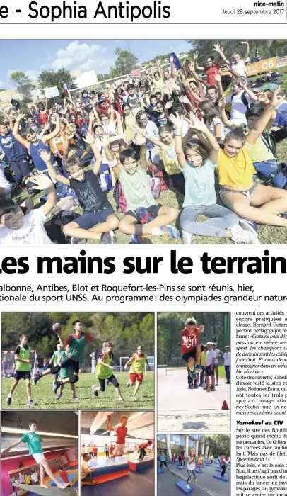  ??  ?? Les collégiens ont mouillé le maillot, hier, pour s’adonner à leur discipline préférée et surtout en découvrir de nouvelles ! (Photos Sébastien Botella et B. C.)