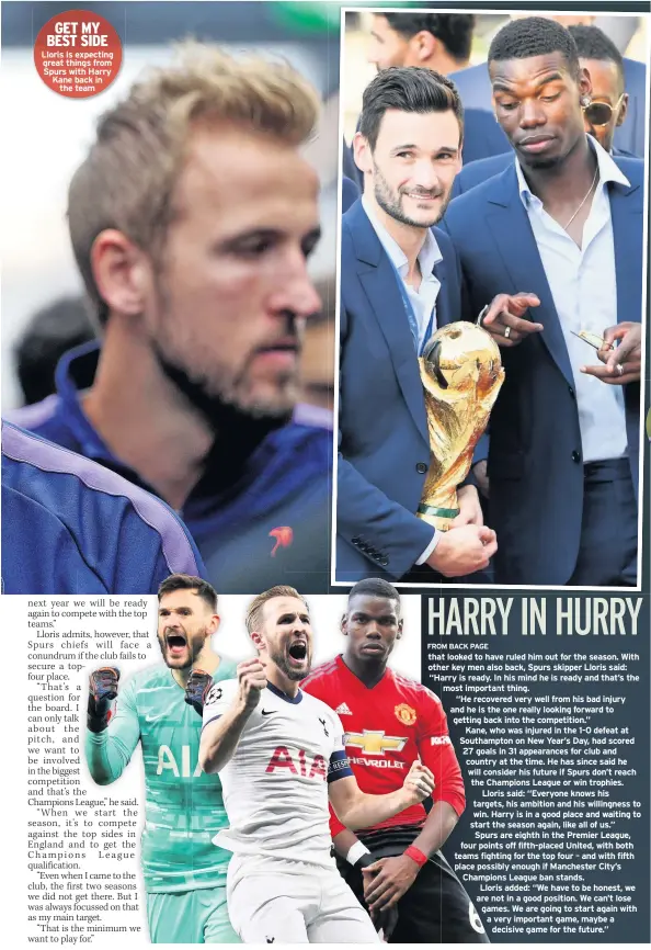  ??  ?? Lloris is expecting great things from Spurs with Harry Kane back in
the team