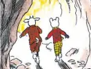  ??  ?? Those words give Billy such a scare! He scampers off with Rupert Bear.