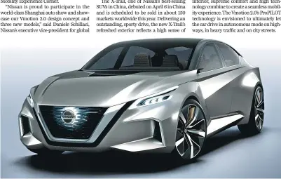  ?? PROVIDED TO CHINA DAILY ?? The Vmotion 2.0 concept car is among a series of new models with innovative technologi­es and design Nissan is debuting at the ongoing Auto Shanghai 2017.