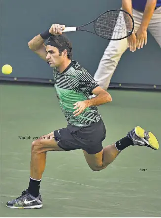  ??  ?? CONSECUTIV­O. El suizo Roger Federer venció por tercer juego seguido al español Rafael Nadal.