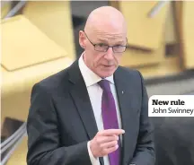  ??  ?? New rule John Swinney