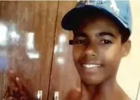  ?? Reprodução ?? O jovem Vinícius da Silva Cruz, 15 anos, morto após suposta troca de tiros no Jaraguá (zona norte de SP)