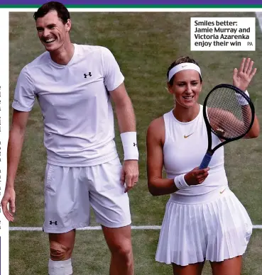  ?? PA ?? Smiles better: Jamie Murray and Victoria Azarenka enjoy their win