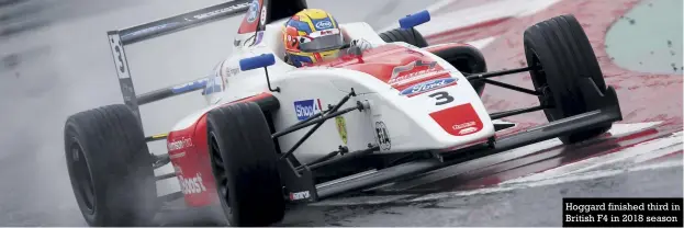  ??  ?? Hoggard finished third in British F4 in 2018 season