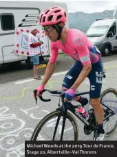  ??  ?? Michael Woods at the 2019 Tour de France, Stage 20, Albertvill­e-val Thorens