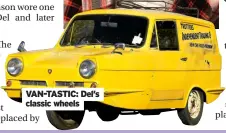  ??  ?? Van-tastic: Del’s classic wheels