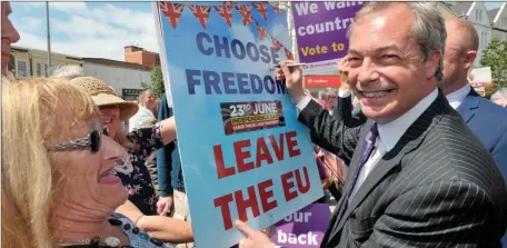  ??  ?? UKIP leader and prominent Leave campaigner Nigel Farage on the campaign trail during the Brexit referendum campaign in the UK.