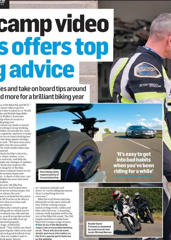  ?? ?? Overtaking safely requires plenty of forward planning
Reader Gavin Freeman is shadowed by experience­d road tester Michael Neeves