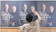  ?? FOTO: peTer sChneider/dpa ?? schweiz: im vorigen Jahr forderten die Bürger bei einer Volksabsti­mmung mehrheitli­ch deutliche rentenerhö­hungen.