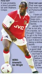  ??  ?? HERO: Arsenal’s Ian Wright