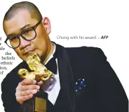  ?? AFP ?? Chong with his award. –