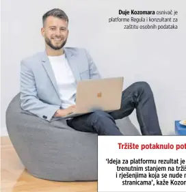  ?? ?? Duje Kozomara osnivač je platforme Regula i konzultant za
zaštitu osobnih podataka