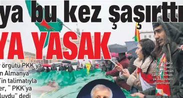  ??  ?? Terör örgütü PKK sempati zanları zaman zaman Alman ya’da gösteri düzenliyor.