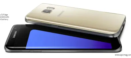 ??  ?? The Galaxy S7 Edge packs in a 3,600mAh Lithium-ion battery.