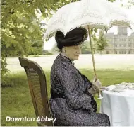  ??  ?? Downton Abbey