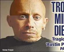  ??  ?? Verne Troyer