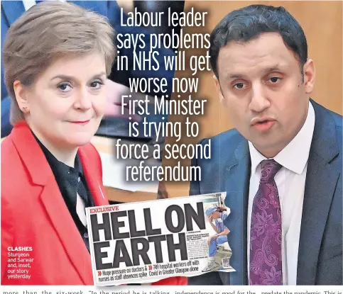  ?? ?? CLASHES Sturgeon and Sarwar and, inset, our story yesterday
