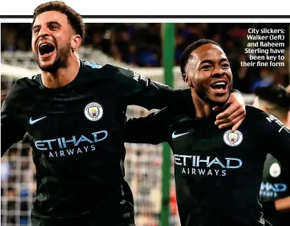  ??  ?? City slickers: Walker (left) and Raheem Sterling have been key to their fine form