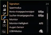  ??  ?? Sucher und Monitor
Die Wiedergabe­frequenzen von Display und Monitor lassen sich anpassen: Bei der Wahl kleiner Frequenzen verbraucht die Kamera weniger Strom, allerdings ruckelt das Bild dann auch mehr.
